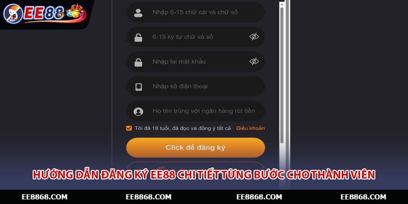 Hướng dẫn đăng ký EE88 chi tiết từng bước cho thành viên